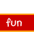 Fun
